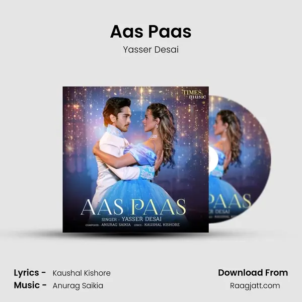 Aas Paas - Yasser Desai album cover 