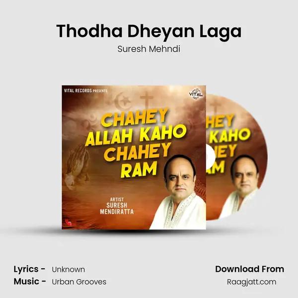 Thodha Dheyan Laga - Suresh Mehndi album cover 