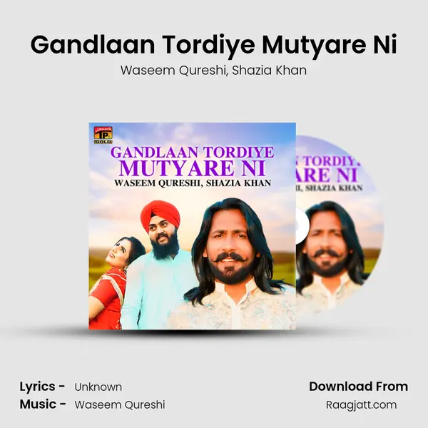 Gandlaan Tordiye Mutyare Ni - Waseem Qureshi album cover 