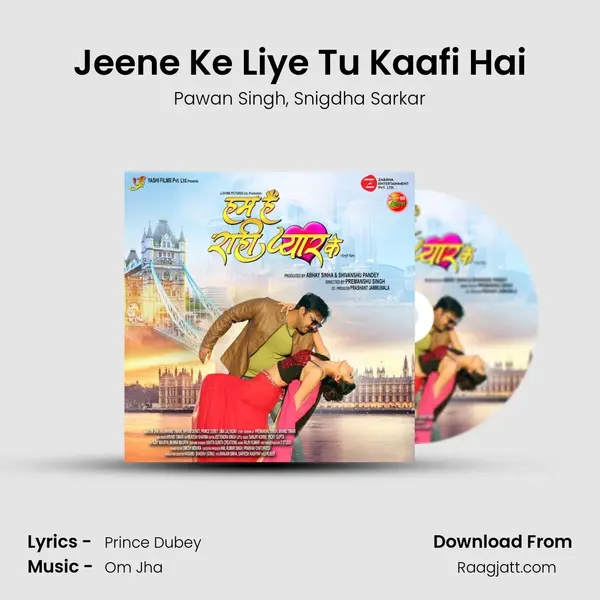 Jeene Ke Liye Tu Kaafi Hai - Pawan Singh album cover 