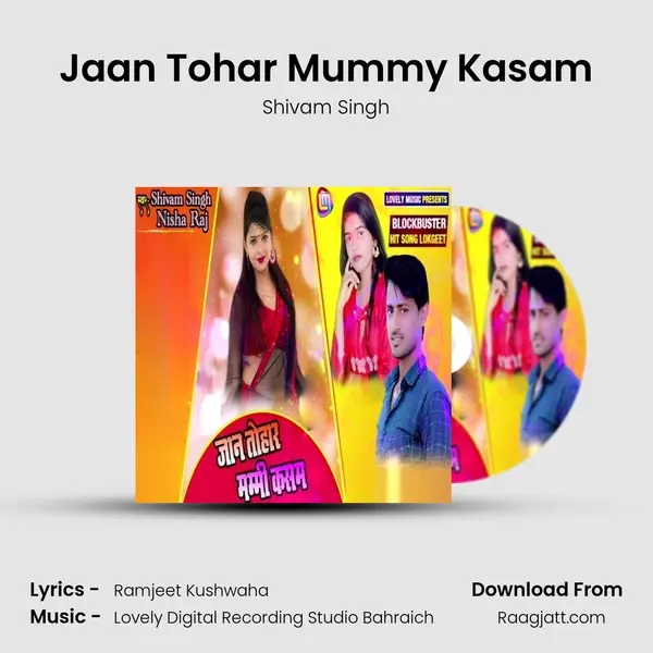 Jaan Tohar Mummy Kasam - Shivam Singh album cover 