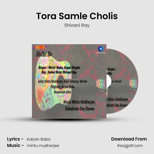 Tora Samle Cholis - Shivani Ray album cover 