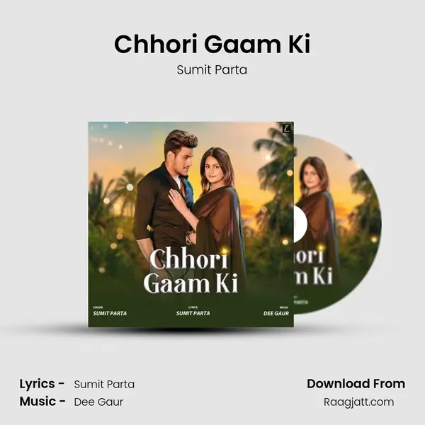 Chhori Gaam Ki mp3 song