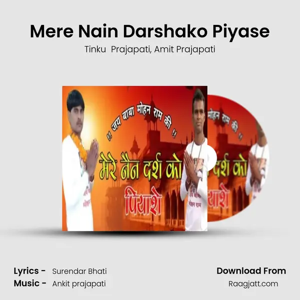 Mere Nain Darshako Piyase mp3 song