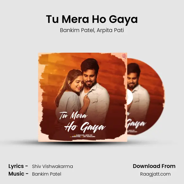 Tu Mera Ho Gaya - Bankim Patel album cover 