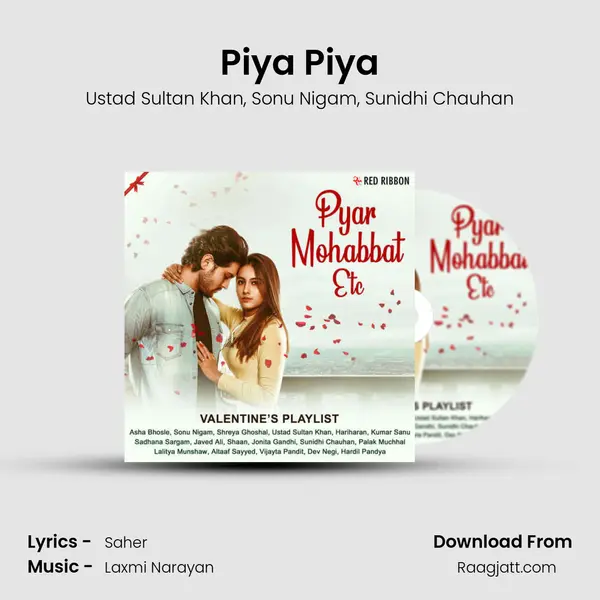 Piya Piya mp3 song