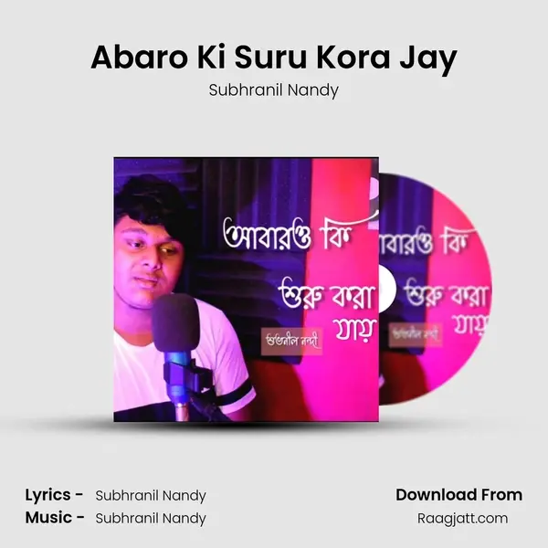 Abaro Ki Suru Kora Jay - Subhranil Nandy album cover 