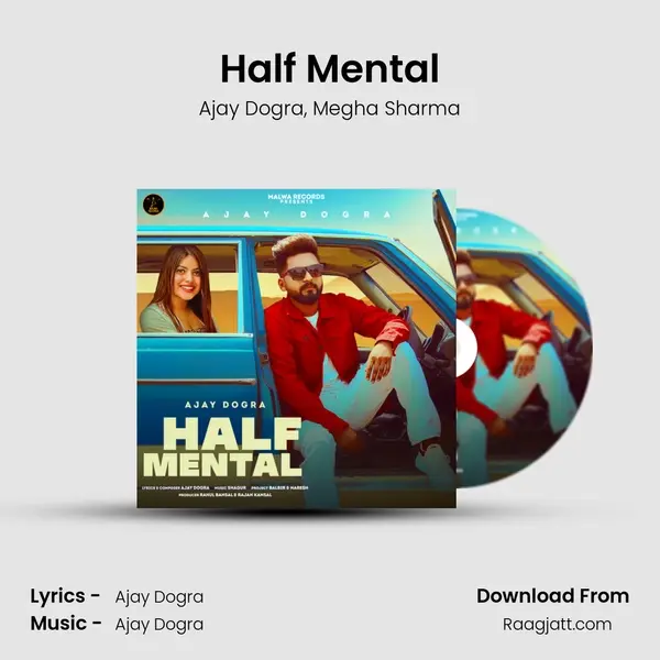 Half Mental - Ajay Dogra mp3 song