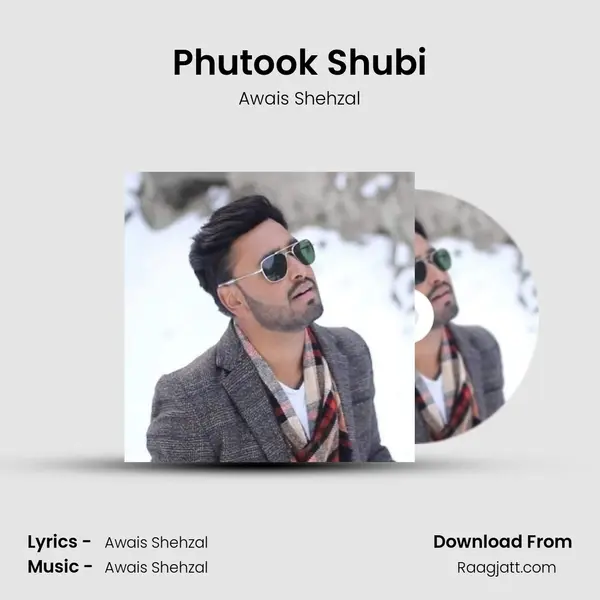 Phutook Shubi - Awais Shehzal mp3 song