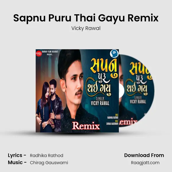 Sapnu Puru Thai Gayu Remix - Vicky Rawal album cover 