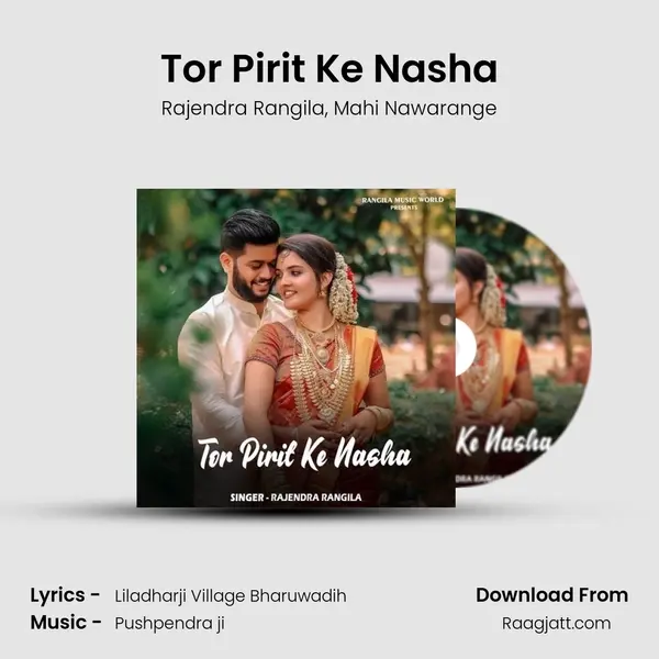 Tor Pirit Ke Nasha mp3 song