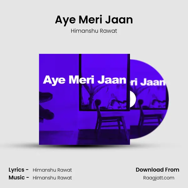 Aye Meri Jaan mp3 song