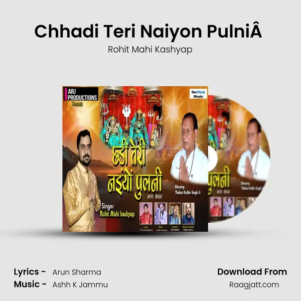 Chhadi Teri Naiyon PulniÂ  - Rohit Mahi Kashyap album cover 