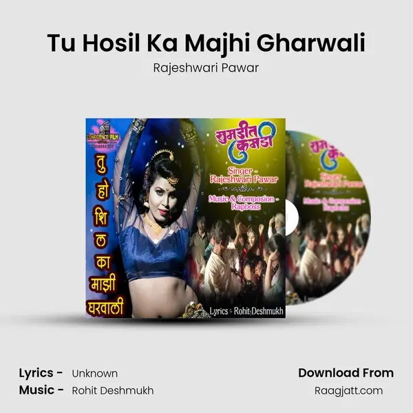 Tu Hosil Ka Majhi Gharwali mp3 song