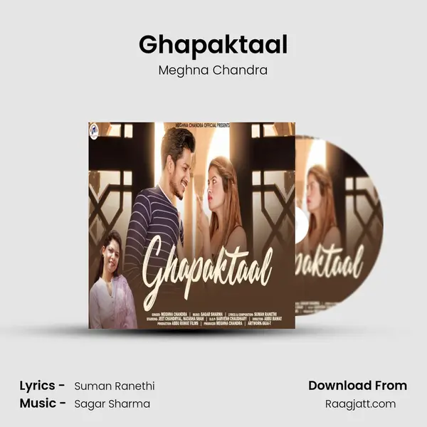 Ghapaktaal - Meghna Chandra album cover 