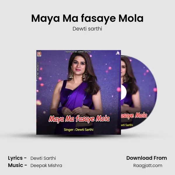 Maya Ma fasaye Mola mp3 song