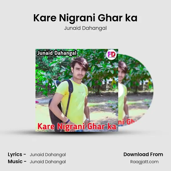 Kare Nigrani Ghar ka - Junaid Dahangal album cover 