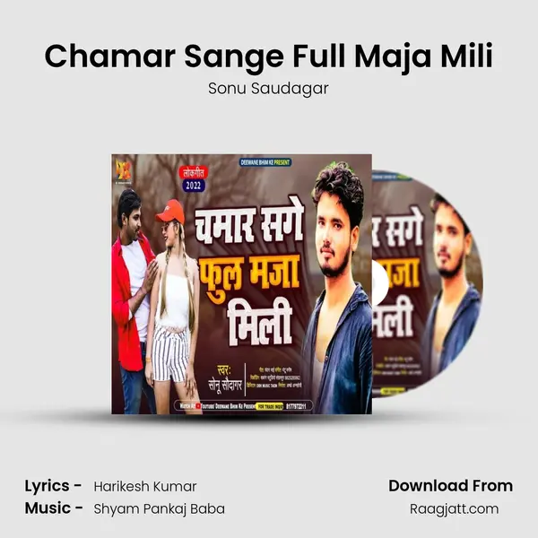 Chamar Sange Full Maja Mili - Sonu Saudagar album cover 