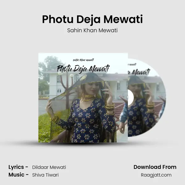 Photu Deja Mewati mp3 song