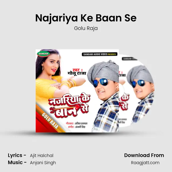 Najariya Ke Baan Se - Golu Raja album cover 