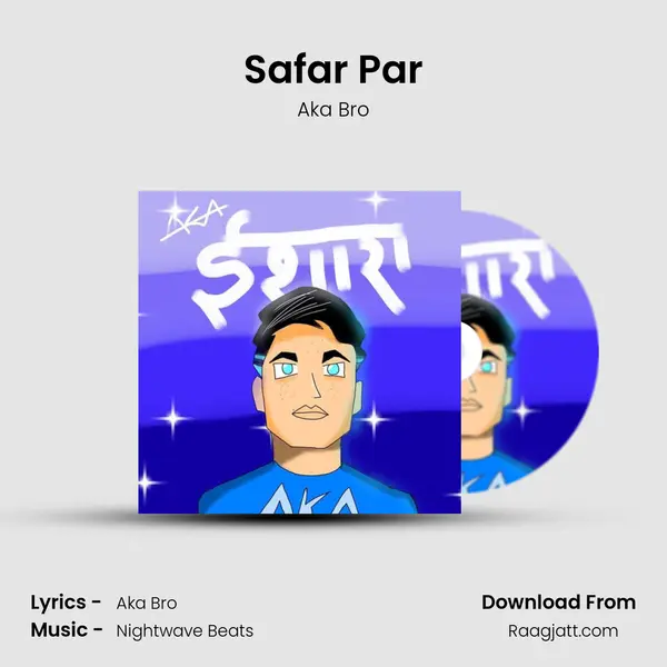 Safar Par - Aka Bro album cover 