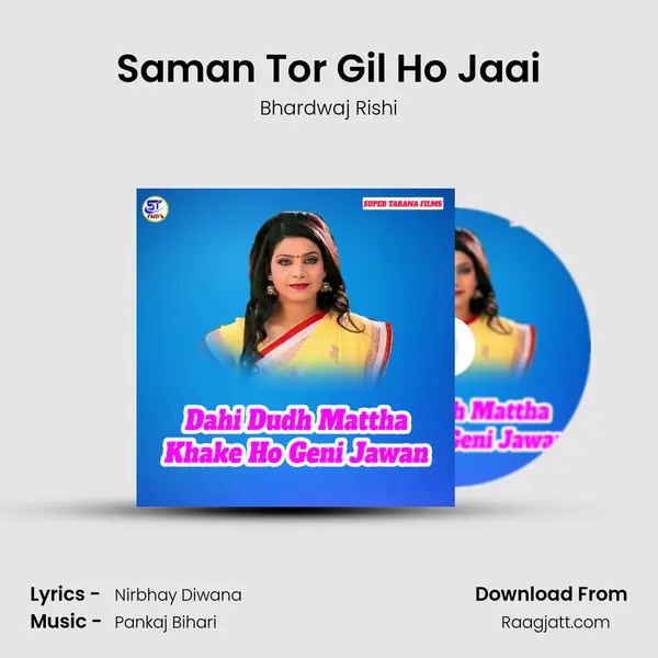 Saman Tor Gil Ho Jaai - Bhardwaj Rishi album cover 