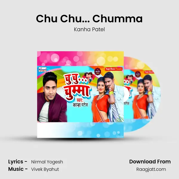 Chu Chu... Chumma - Kanha Patel album cover 