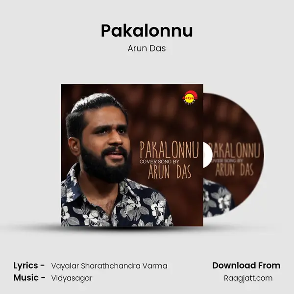 Pakalonnu - Arun Das album cover 