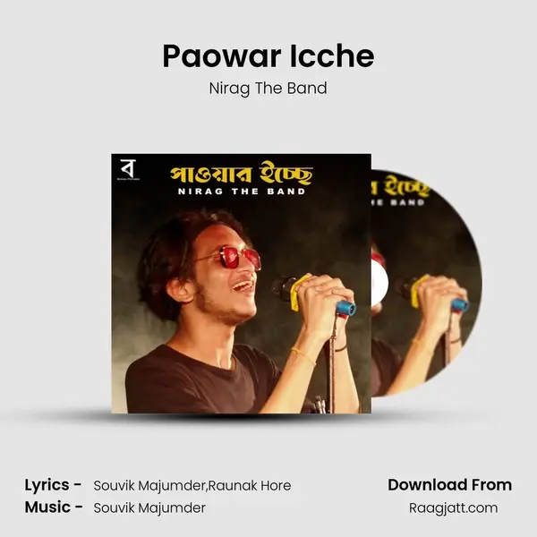 Paowar Icche - Nirag The Band album cover 