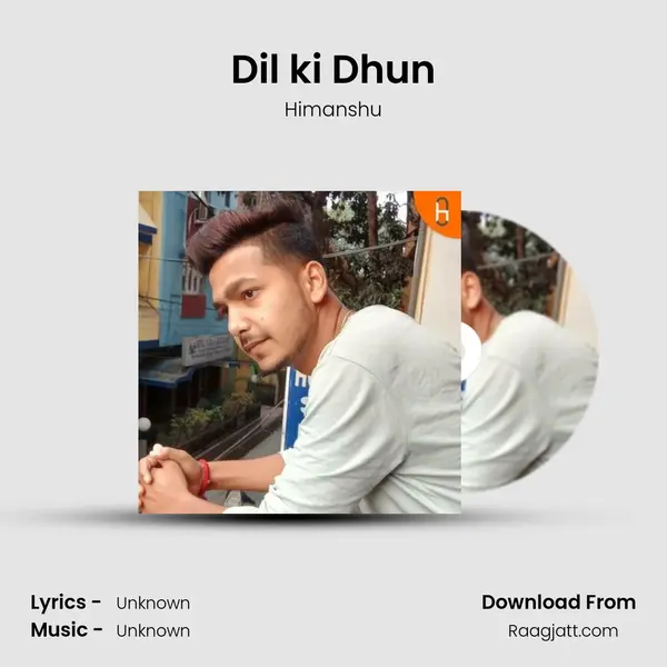 Dil ki Dhun - Himanshu album cover 