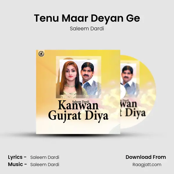 Tenu Maar Deyan Ge mp3 song