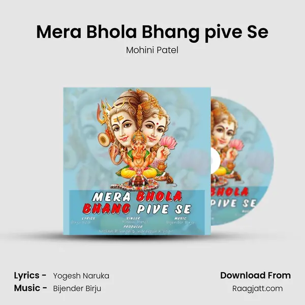 Mera Bhola Bhang pive Se mp3 song