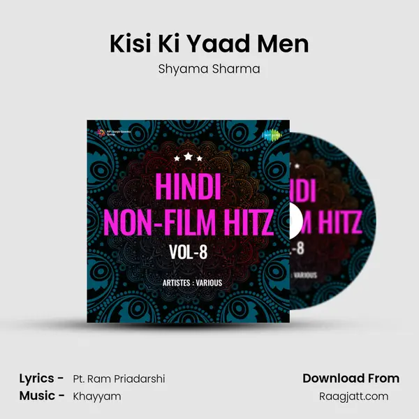 Kisi Ki Yaad Men - Shyama Sharma mp3 song