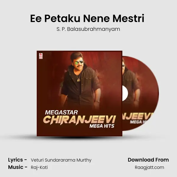 Ee Petaku Nene Mestri (From Muta Mestri) mp3 song