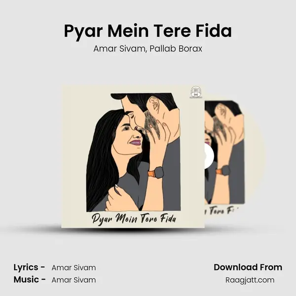 Pyar Mein Tere Fida mp3 song