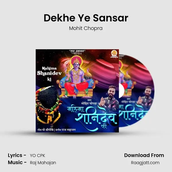 Dekhe Ye Sansar - Mohit Chopra album cover 