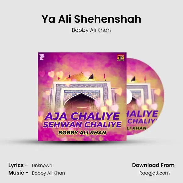 Ya Ali Shehenshah - Bobby Ali Khan album cover 