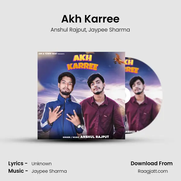 Akh Karree - Anshul Rajput album cover 