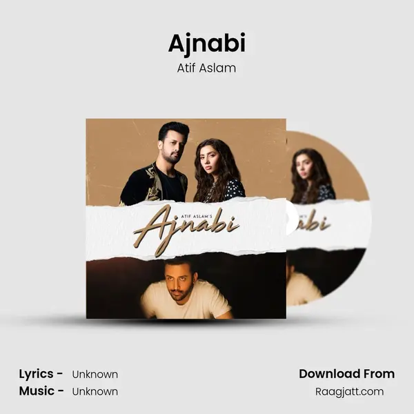 Ajnabi - Atif Aslam album cover 