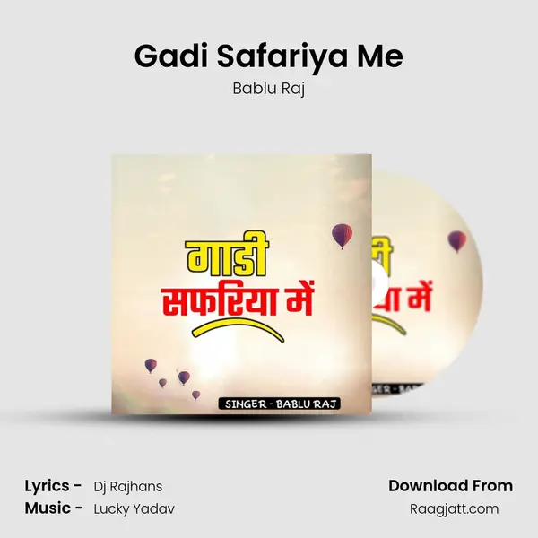 Gadi Safariya Me - Bablu Raj album cover 