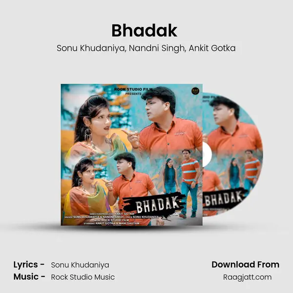 Bhadak (feat. Ankit Gotka) mp3 song