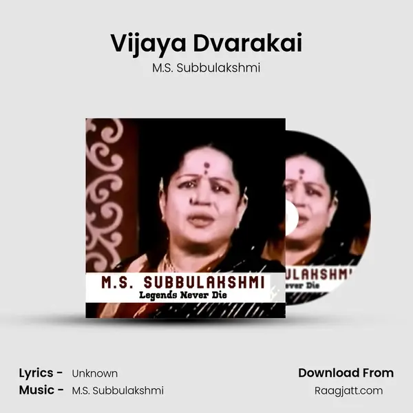 Vijaya Dvarakai - M.S. Subbulakshmi mp3 song