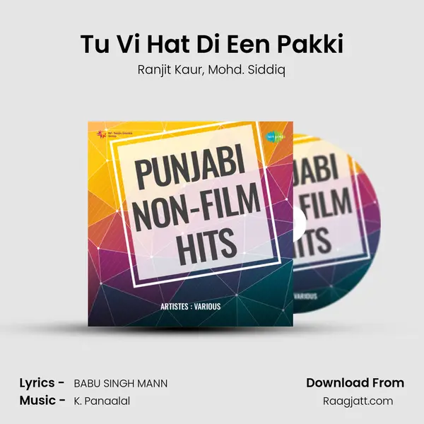 Tu Vi Hat Di Een Pakki mp3 song