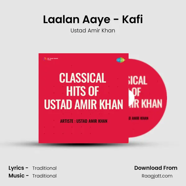 Laalan Aaye - Kafi - Ustad Amir Khan album cover 