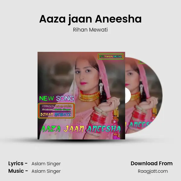 Aaza jaan Aneesha - Rihan Mewati album cover 