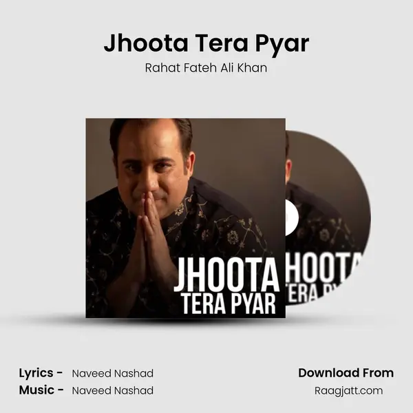 Jhoota Tera Pyar - Rahat Fateh Ali Khan album cover 