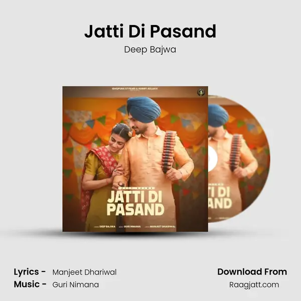 Jatti Di Pasand - Deep Bajwa album cover 