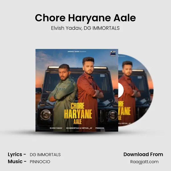 Chore Haryane Aale mp3 song