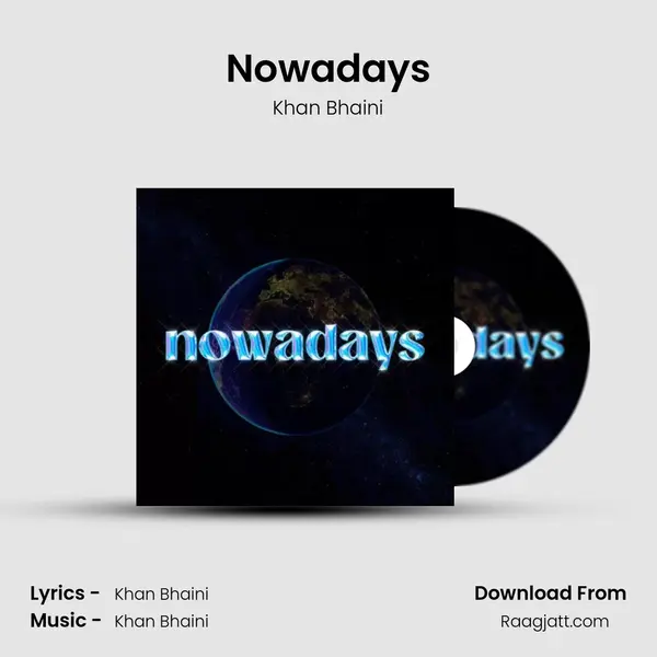 Nowadays - Khan Bhaini album cover 