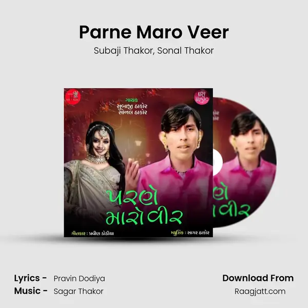 Parne Maro Veer mp3 song